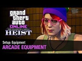 GTA Online The Diamond Casino Heist - Setup- Equipment Arcade