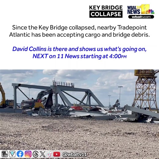6.9K views · 35 reactions | Since the Key Bridge collapsed, nearby Tradepoint Atlantic has been accepting cargo and bridge debris. David Collins is there and shows us what’s going on, NEXT on 11 News starting at 4:00 p.m. | WBAL-TV 11 Baltimore | Facebook