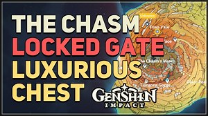 The Chasm Locked Gate Luxurious Chest Genshin Impact