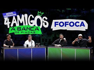 BANCA DE PIADAS - NOVA TEMPORADA - FOFOCA #08