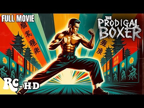 The Prodigal Boxer | Full Action Movie | Martial Arts Movie | Classic In HD