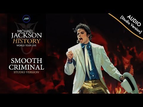 Michael Jackson - Smooth Criminal - HIStory World Tour (Studio Version Official)