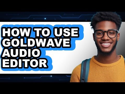 How to Use Goldwave Audio Editor (only Way)