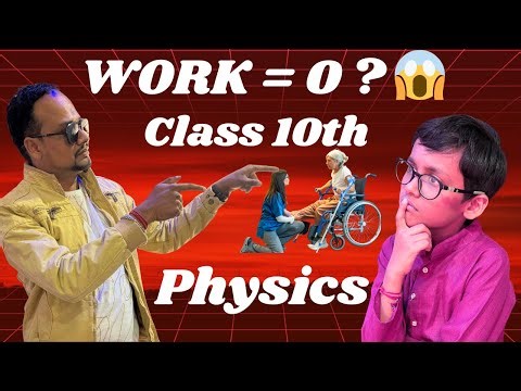 Work =Force * Displacement 🥸90% Students Yahan Galti Karte Hain#class10science#Physics #ncert#energy