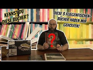Vom Anfänger zum Profi: Diese 3 Fliegenfischen Bücher haben mir geholfen