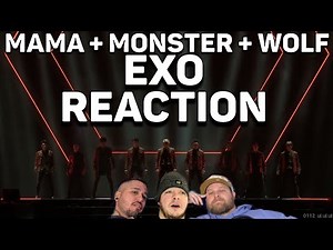 EXO(엑소)- MAMA + Monster + Wolf REACTION