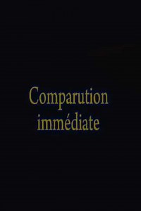 Comparution Immédiate - Movie