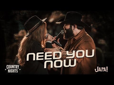 Japa! @jugomesoficial - Need You Now (Country Nights)