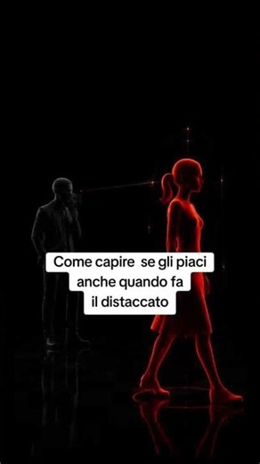 Come capire se gli piaci anche quando fa il distaccato #attrazione #shorts