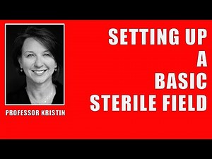 Setting Up a Basic Sterile Field