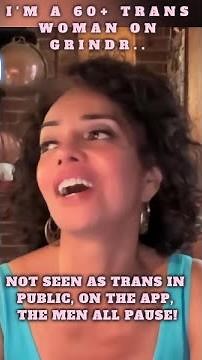 I’m a 60+ Trans Woman on Grindr This is What Dating looks like 💅 Men Do Not See Me As Trans NYC