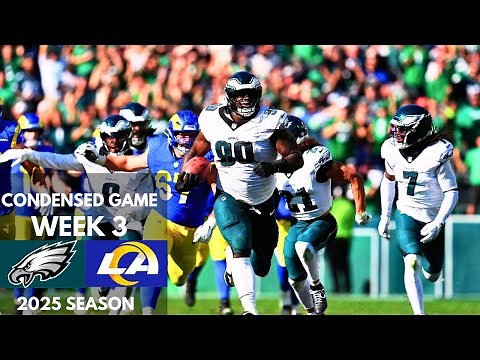 Eagles vs Rams 2025 Week 3 Condensed Game | NFL Highlights