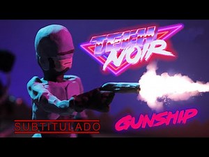 GUNSHIP - Tech Noir [subtitulado al español]