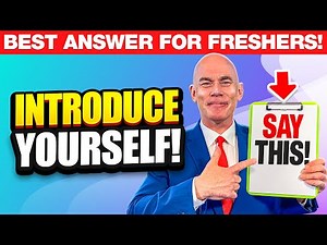 INTRODUCE YOURSELF for FRESHERS! )How to INTRODUCE YOURSELF in a JOB INTERVIEW for FRESHERS!)