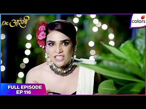 Dr. Aarambhi | Full Episode - 116 | Dhruv and Aarambhi Save Vihaan | Colors TV