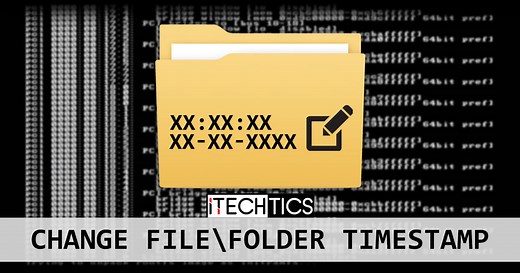 How To Change A File/Folder Date Timestamp Using Command Line And Other Tools