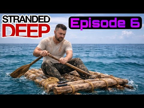 I FINALLY Built The Raft And Explore The DANGEROUS OCEAN! (Stranded Deep Gameplay Episode 6)