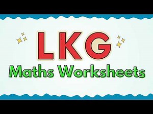 LKG Maths Worksheets | Printable Worksheets | Worksheet for Nursery | Skilled Sprout
