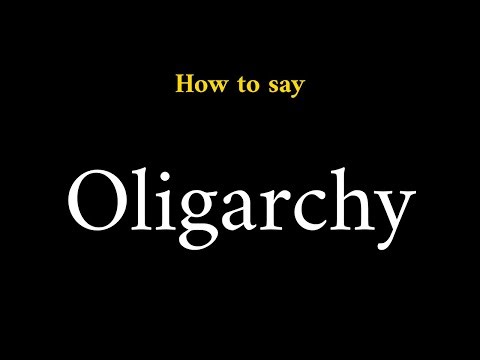 How to Pronounce Oligarchy (Political Term)