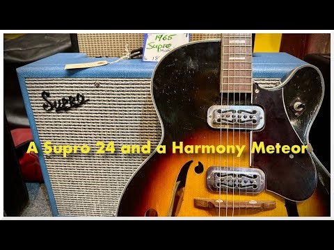 A Supro 24 and a Harmony Meteor