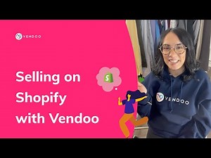 Everything You Need to Know About Selling on Shopify with Vendoo