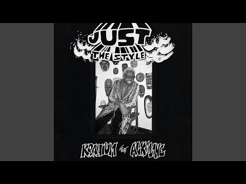 Just the Style (feat. Alkaline)