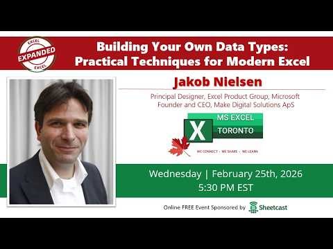 Excel Toronto Meetup - Building Your Own Data Types Practical Techniques for Modern Excel