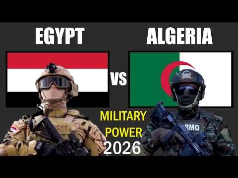 Egypt vs Algeria Military Power Comparison 2026