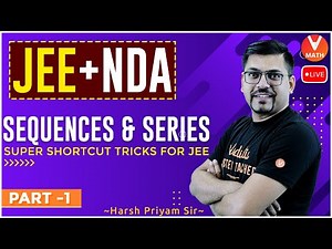 Solve Sequences and Series Questions In 5 Seconds | Super Shortcut Tricks for JEE (P1) | IIT JEE