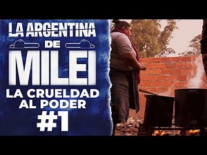 LA ARGENTINA DE MILEI: LA CRUELDAD AL PODER con Mati Colomatti | Capítulo 1: La fila del hambre