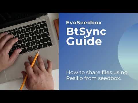 Btsync Guide | How to share files using Resilio from seedbox
