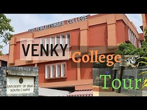 Sri Venkateshwar College tour | Venky College Tour | Delhi University South Campus