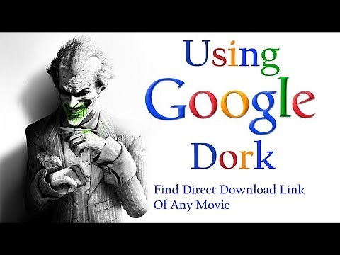 Using Google Dorks Find Direct Download Link Of Any Movie