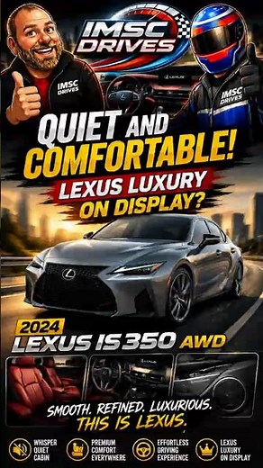 2024 Lexus IS350 AWD | Quiet and Comfortable Luxury DONE RIGHT? 👀