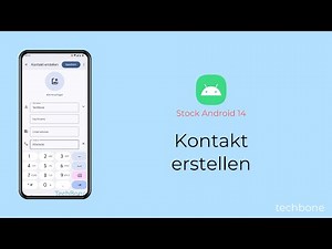 Kontakt erstellen [Android 14]