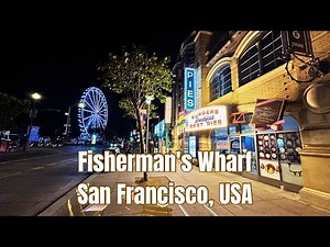 Walking Tour: Fisherman’s Wharf, San Francisco USA || by: Stanlig Films