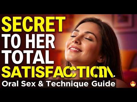 99% of Men | Skip This | Step—Here’s | Why It’s the Key | to Satisfaction |