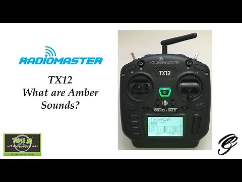 RadioMaster TX12 What are Amber Sounds