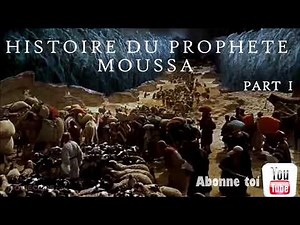 L'histoire du Prophète Moussa AS (Moise) en Français - Episode 1 - Islam Sahih