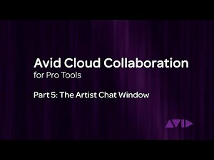 Avid Cloud Collaboration for Pro Tools Video 5: The Artist Chat Window