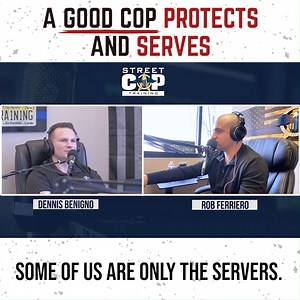 18 reactions | It's not one or the other. A good cop PROTECTS and SERVES. | Street Cop Training | Facebook