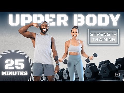 25 Minute Upper Body Strength Training Workout