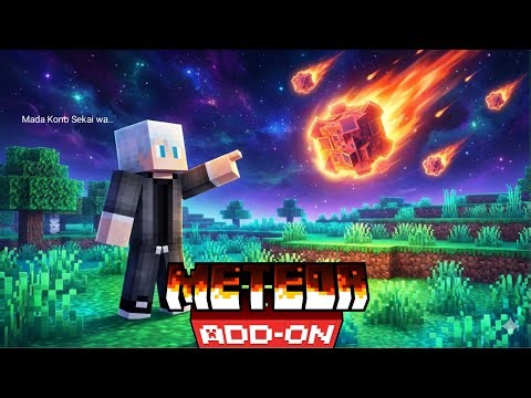 AWAS BANG ADA METEOR.. | Meteors add-on Minecraft bedrock