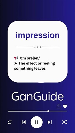 B1 English Word: IMPRESSION | Meaning & Pronunciation