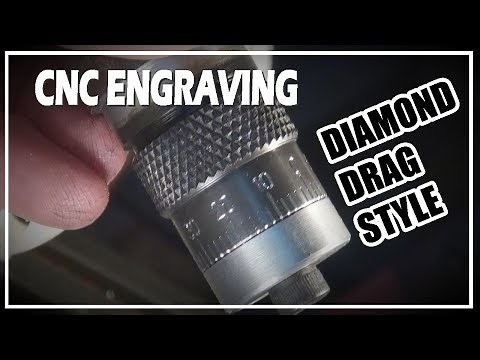 CNC ENGRAVING - DIAMOND DRAG STYLE