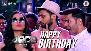 Happy Birthday - ABCD 2 - Full song - HD