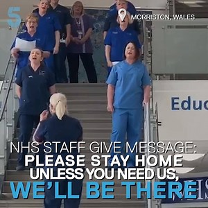 "Just call my name, and I'll be there" NHS workers are spreading the message for you to "please stay home unless you need us, we’ll be there". The Morriston Hospital A&E choir in South Wales shared this video to let you know they'll be there for you, but want you to stay at home. | Channel 5 News