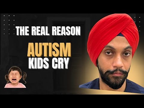 Understanding the Real Reason Why Autism kids Cry ?? by Dr R.S.Bagga (paediatric OT )