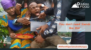 271K views · 6.5K reactions | You don't need friends like this in your life! Visit https://food.jumia.com.ng/ to get your favourite meal at your doorstep in minutes! OR download the FREE iOS/Android App. #WhenNigeriansAreHungry | Jumia Food | Facebook