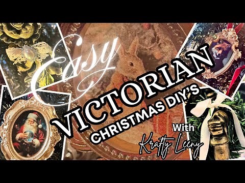 4 EASY Victorian Christmas DIY’s that you don’t want to miss